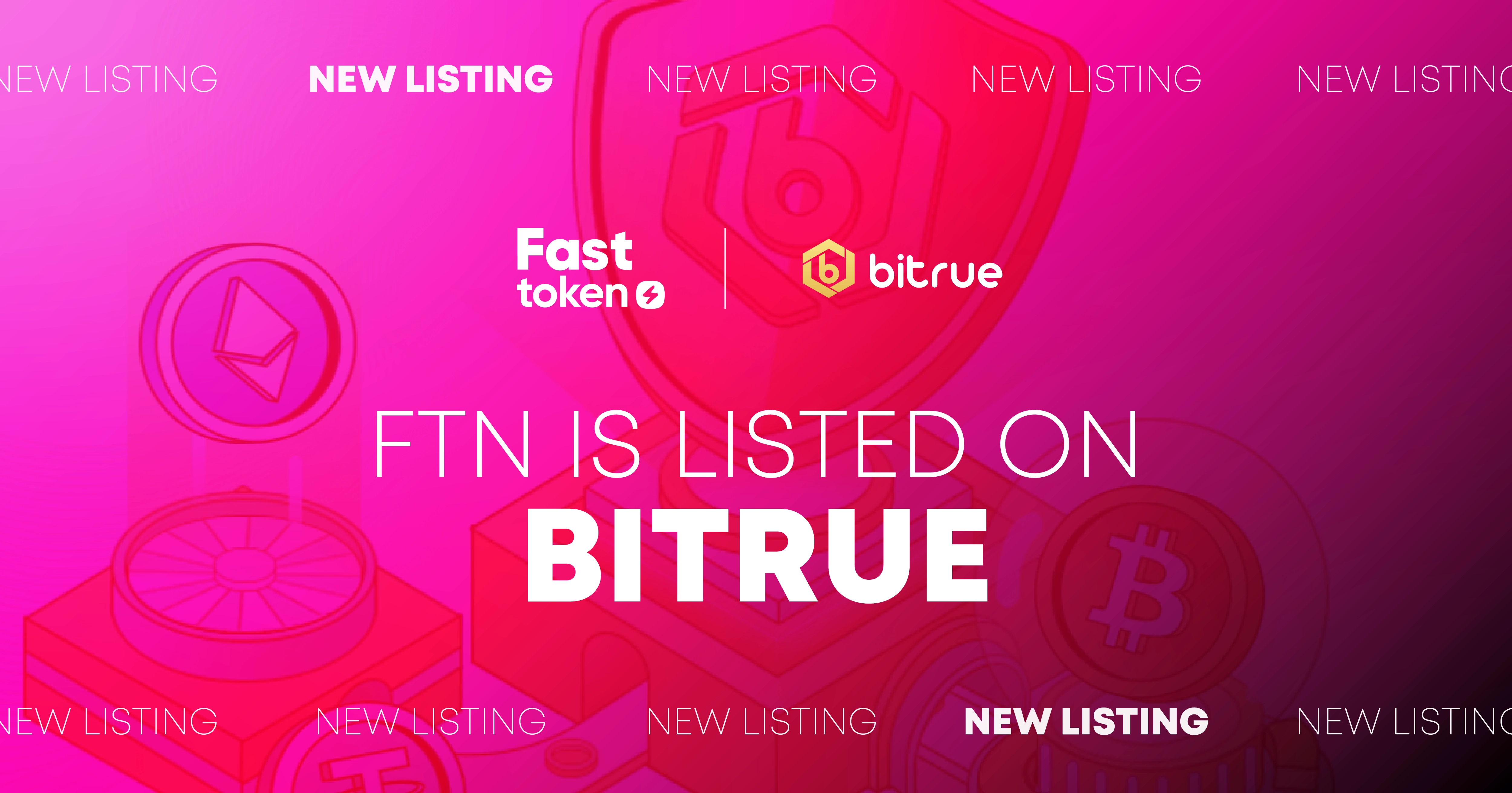 Fasttoken (FTN) agora está listado na Bitrue