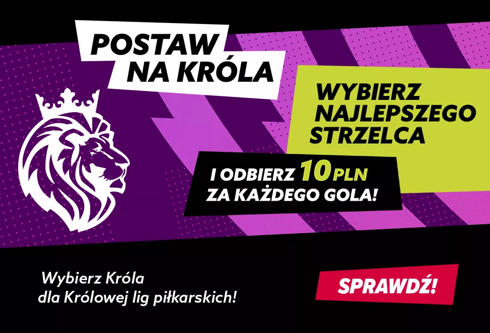 Postaw na króla