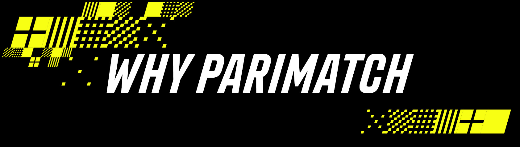 3894-why-parimatch-en-16407048546297.jpg
