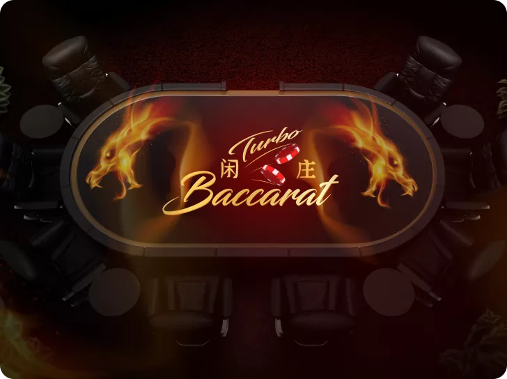 Turbo Baccarat - Table Games