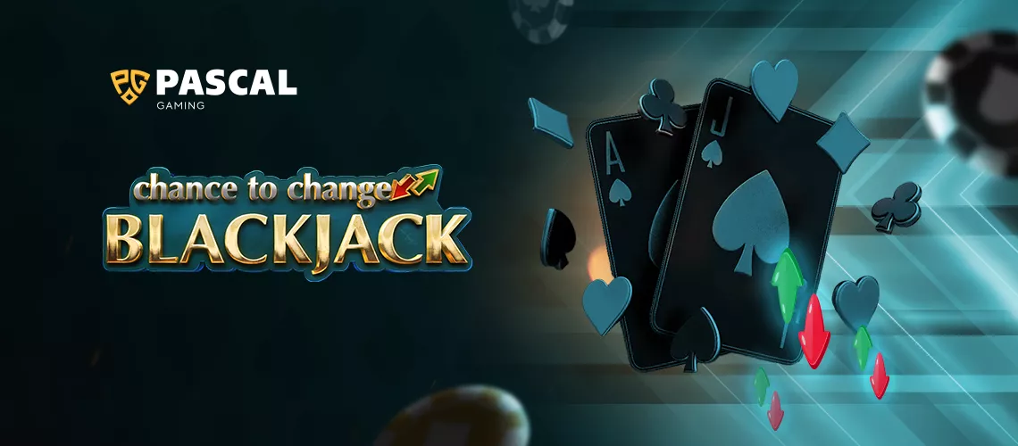 New Member of Pascal Gaming's Table Games Family - Chance to Change Blackjack
