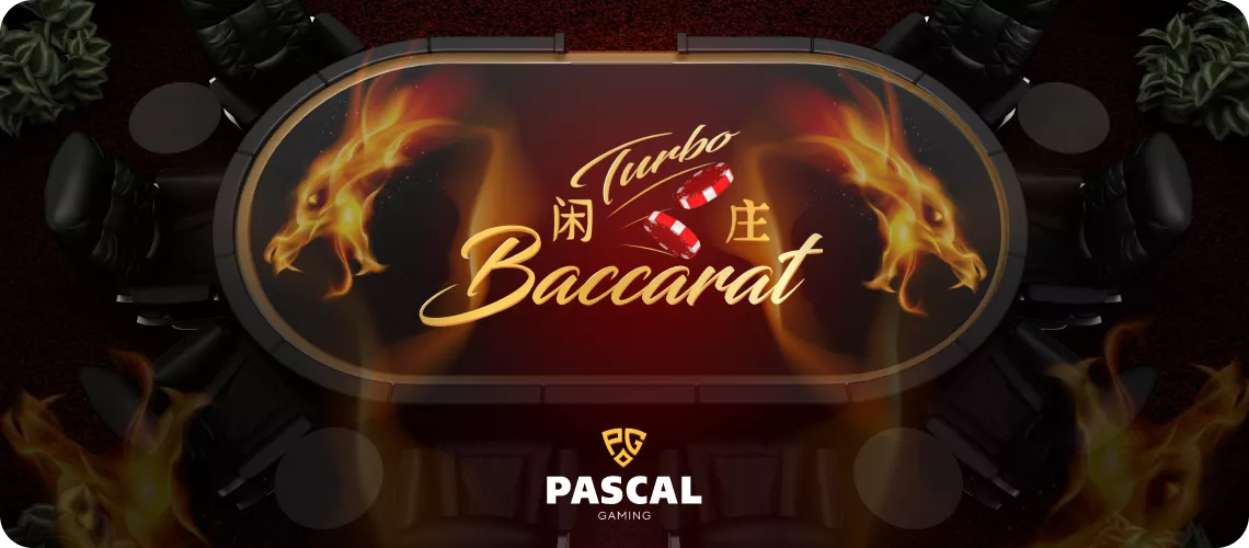Pascal Gaming Comes Up With Turbo Baccarat In Thrilling New Ways