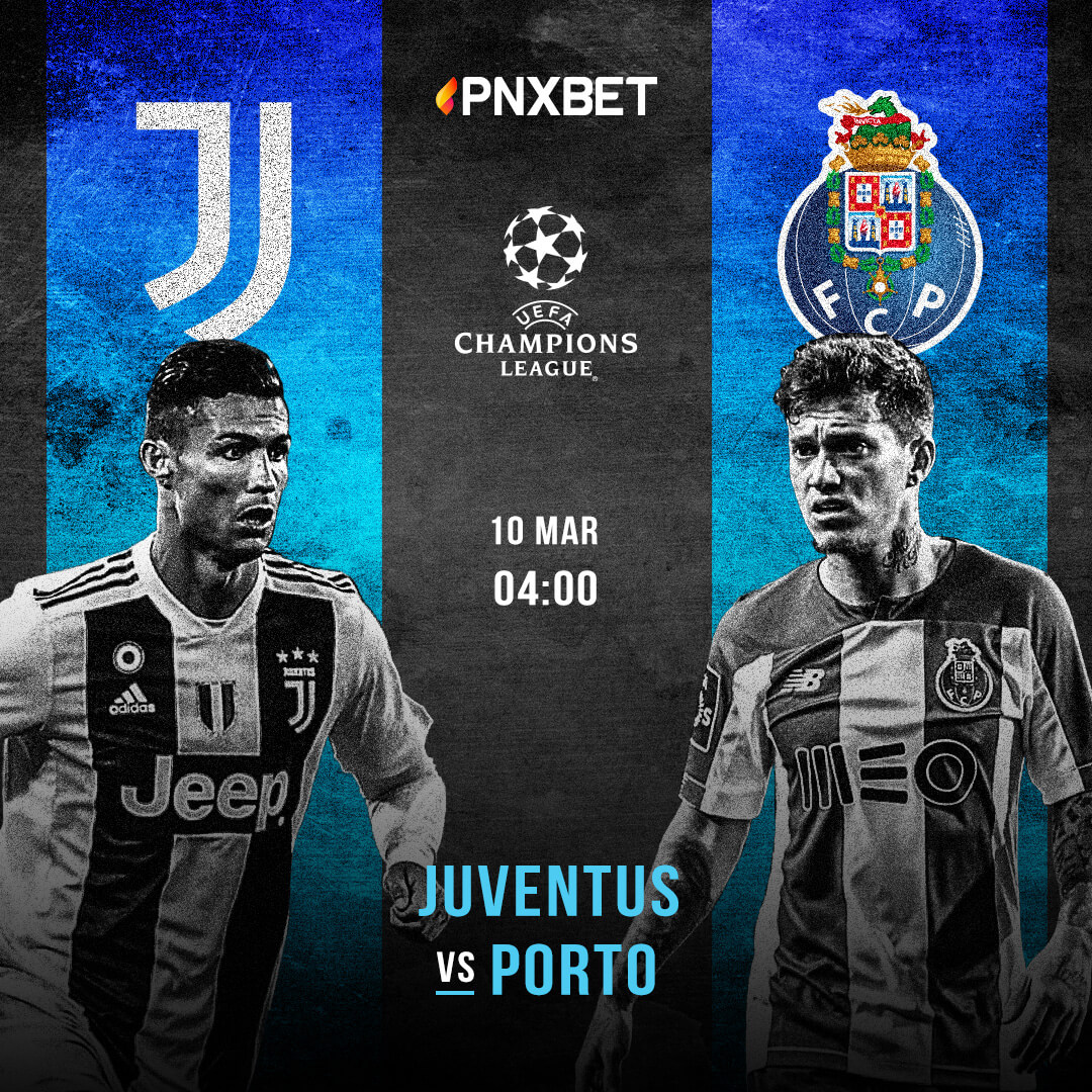 Champions League: Juventus vs FC Porto - Pnxbet