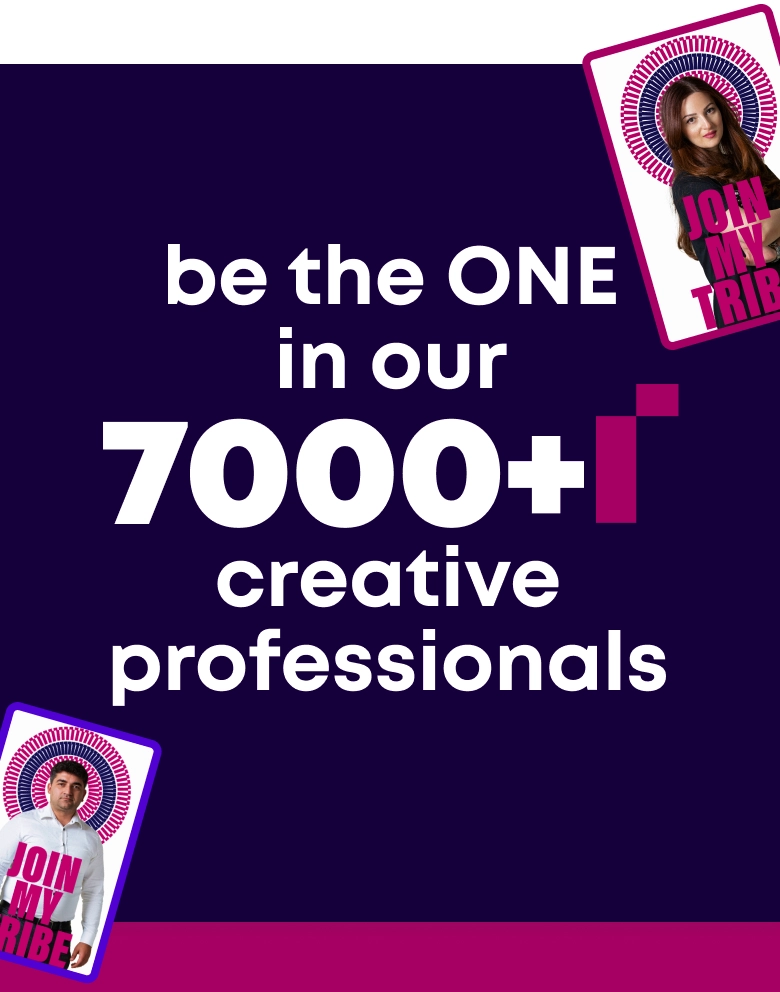 be the one in our 6000 + 1 creative professionals