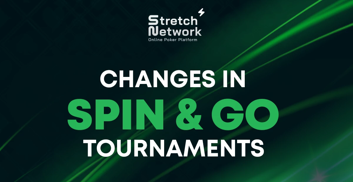 Stretch Network is Changing Spin & Go Tournaments for a Better Player Experience