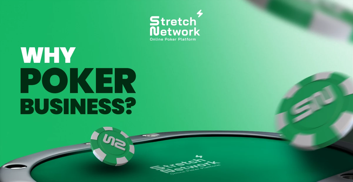 Why Poker Business? 
