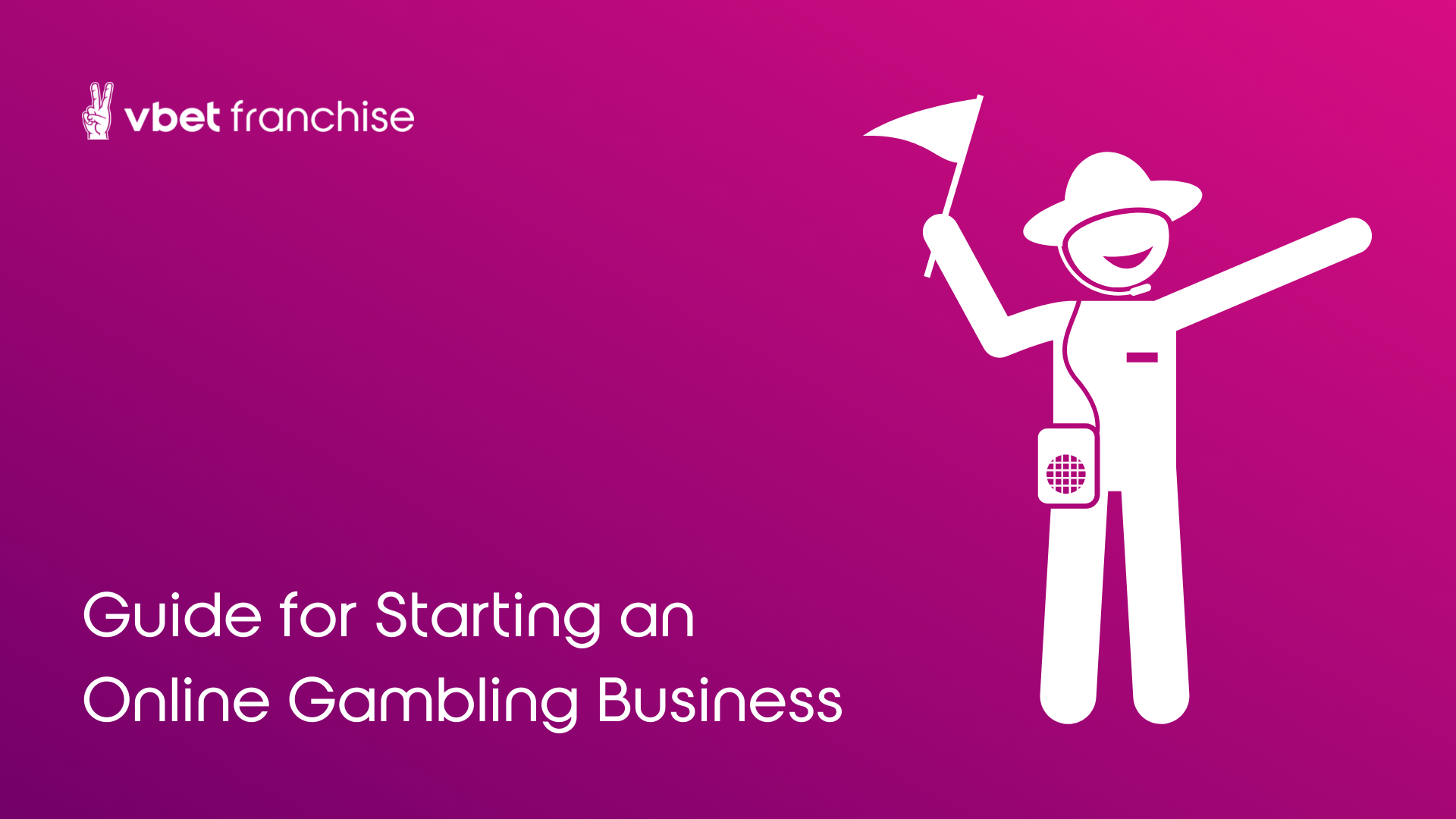 Guide for Starting an Online Gambling Business