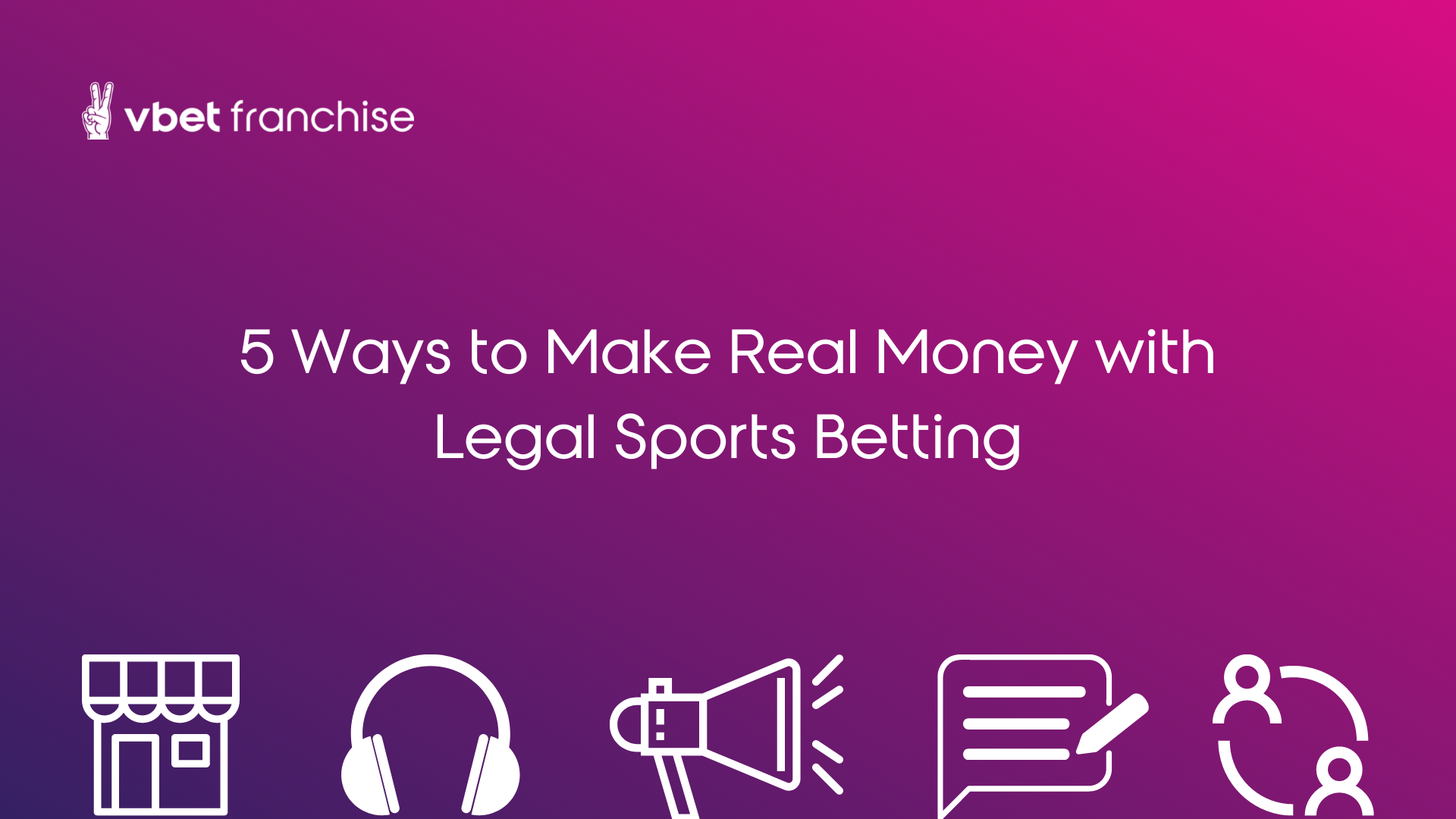 5 Ways to Make Real Money with Legal Sports Betting